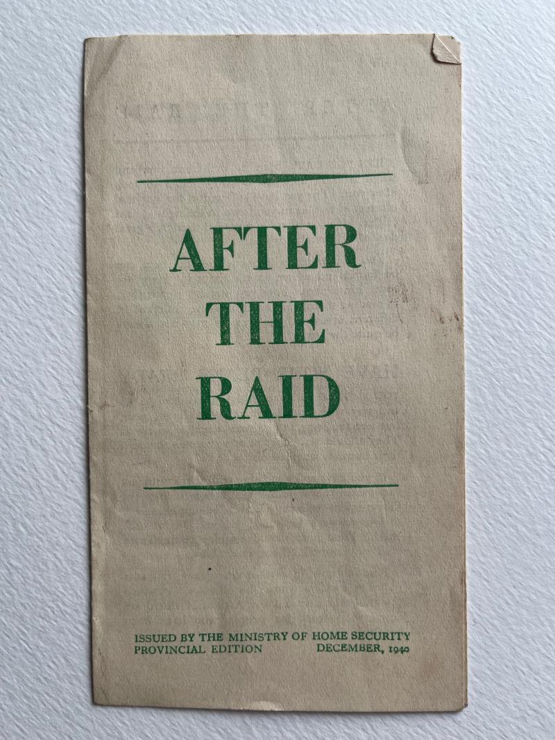 WW2 British, Home Front, 'After the Raid' Leaflet, 1940.