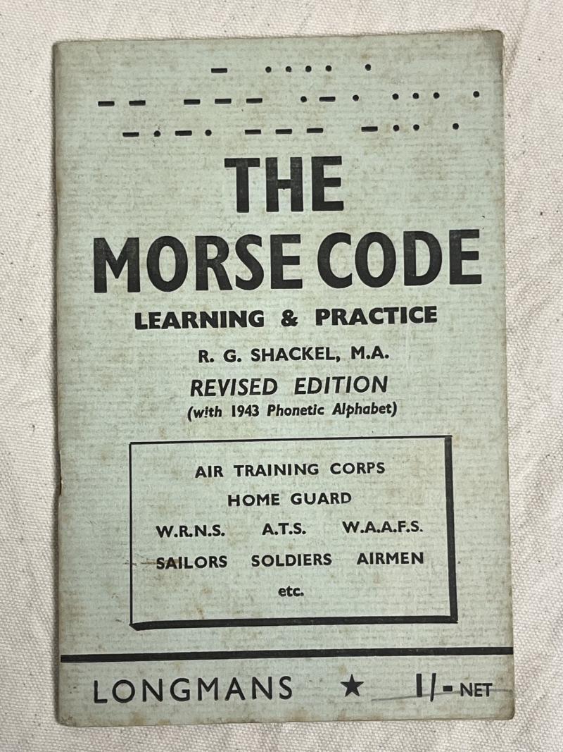 WW2, British, ‘The Morse Code’, Longmans, 1943.