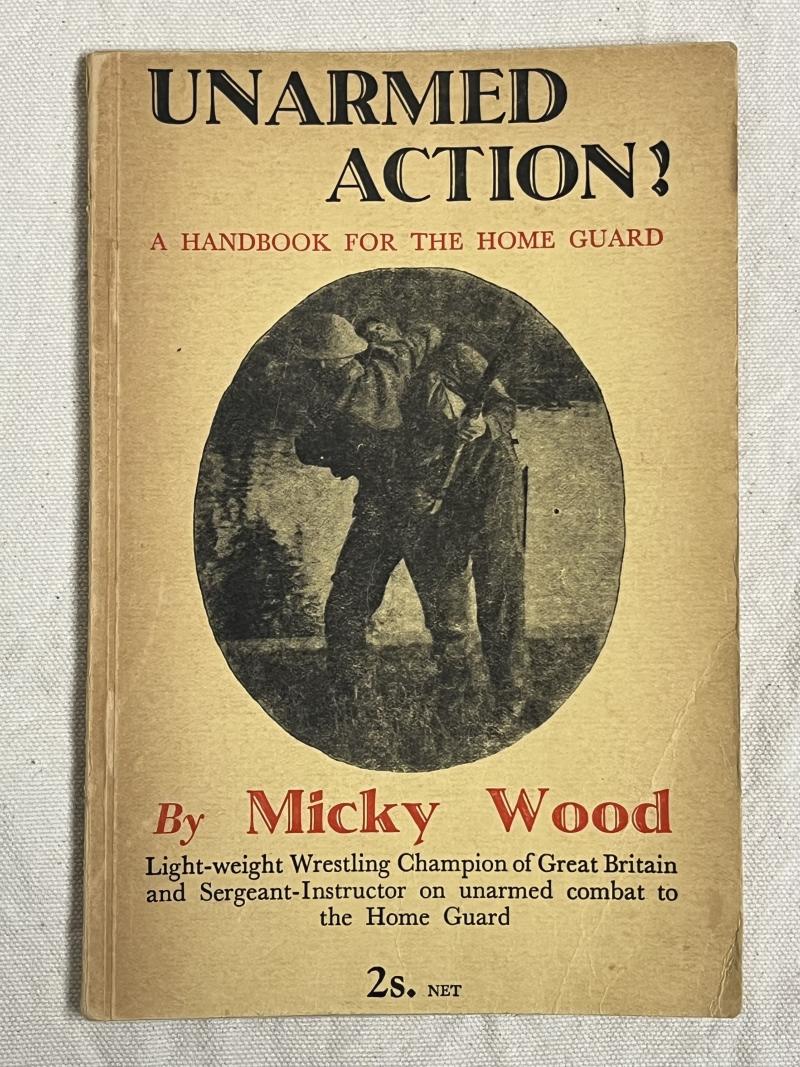 WW2, British, SUPER RARE, ‘Unarmed Action!’ Practical Press Ltd, 1942.