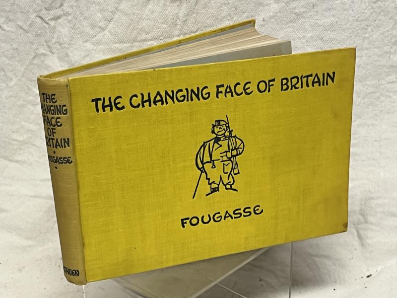 WW2 British, Book, The Changing Face of Britain by Fougasse, 1940