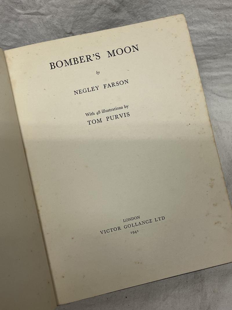 WW2 British, Book: 'Bomber's Moon', Negley Farson, 1941.